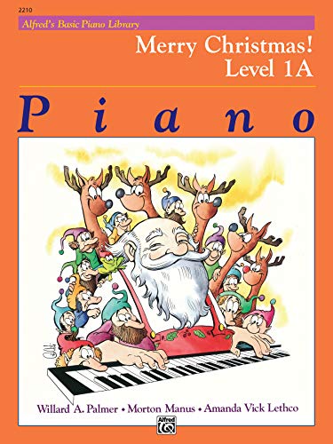 Alfred's Basic Piano Course Merry Christmas!, Bk 1a: Piano, Level 1a (Alfred's Basic Piano Library)