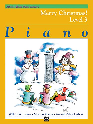 Alfred's Basic Piano Course Merry Christmas!, Bk 3 (Alfred's Basic Piano Library)
