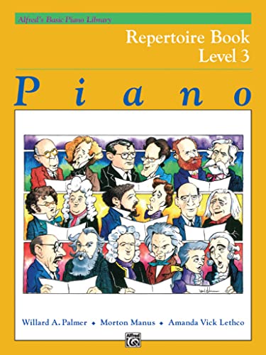 Alfred's Basic Piano Course Repertoire, Bk 3 (Alfred's Basic Piano Library: Level 3)