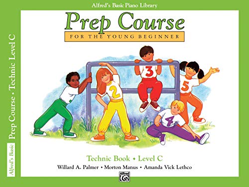 Alfred's Basic Piano Prep Course Technic, Bk C: Technic Book Level C (Alfred's Basic Piano Library) von Alfred Music