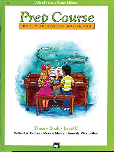 Alfred's Basic Piano Prep Course Theory, Bk C: Theory Book, Level C (Alfred's Basic Piano Library)