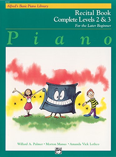 Alfred's Basic Piano Recital Bk Comp 2/3: For the Later Beginner (Alfred's Basic Piano Library)