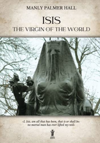 Isis, the Virgin of the World von Edizioni Aurora Boreale