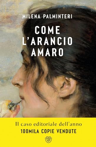 Come l'arancio amaro (Narratori italiani)