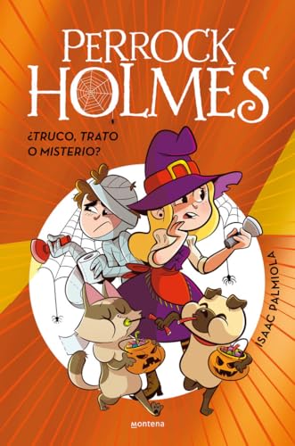 Perrock Holmes - ¿Truco, trato o misterio? (Edición especial) (Jóvenes lectores) von MONTENA
