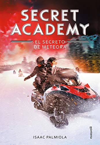 Secret academy 4. El secreto de Meteora (Montena, Band 4) von MONTENA