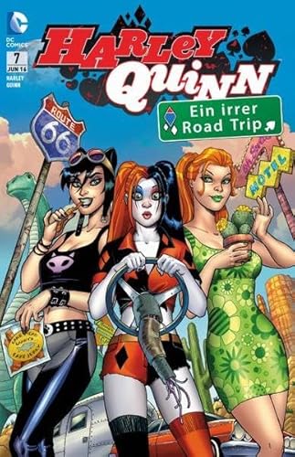 Harley Quinn: Bd. 7: Ein irrer Road Trip