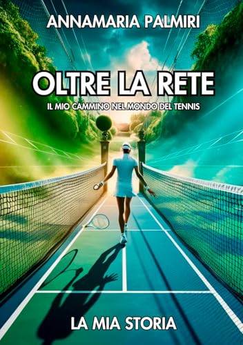 Oltre la rete. Il mio cammino nel mondo del tennis von EBS Print