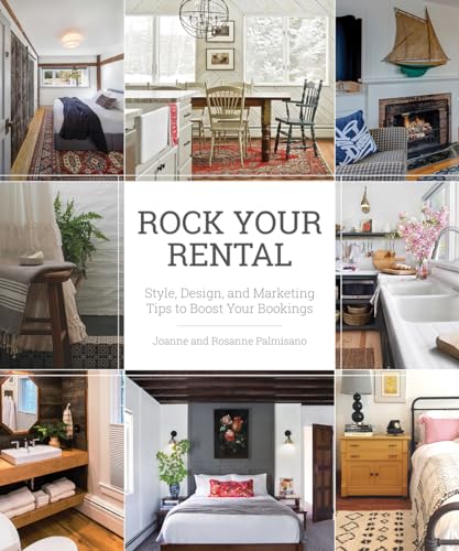 Rock Your Rental: Style, Design, and Marketing Tips to Boost Your Bookings von Countryman Press