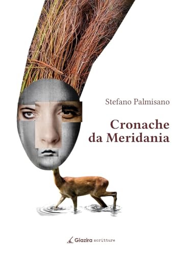 Cronache da Meridania von Giazira Scritture
