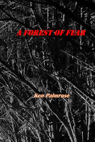 A Forest of Fear von Crossroads Publishing, LLC