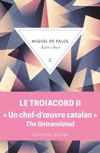 Autre chose: Le Troiacord T2 von ZULMA