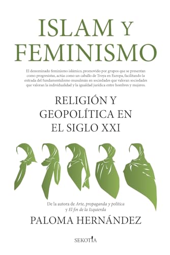 Islam y feminismo: Religión y geopolítica en el siglo XXI (Reflejos de Actualidad) von Almuzara
