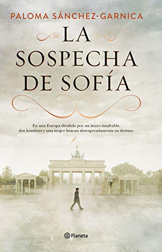 La sospecha de Sofía (Autores Españoles e Iberoamericanos) von Editorial Planeta