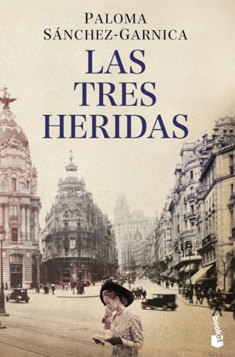 Las tres heridas (Novela, Band 2492)