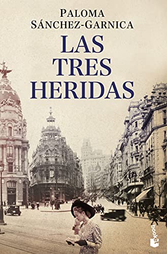 Las tres heridas (Novela, Band 2492)