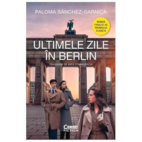 Ultimele Zile In Berlin Ultimele Zile In Berlin von Corint