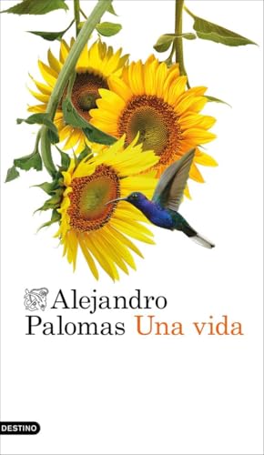 Una vida (Áncora & Delfín, Band 4) von Ediciones Destino