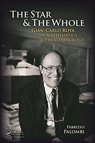The Star and the Whole: Gian-Carlo Rota on Mathematics and Phenomenology