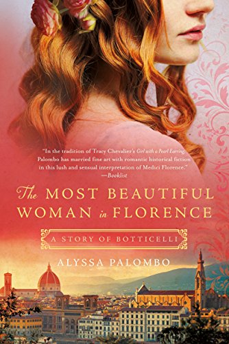 Most Beautiful Woman in Florence: A Story of Botticelli