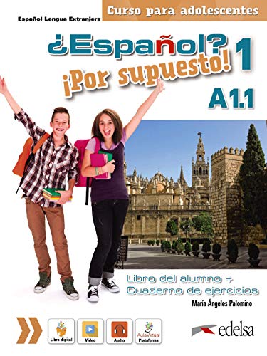 ¿Español? ¡Por supuesto! 1 A1.1. Libro del alumno + ejercicios: Libro del alumno + Cuaderno de ejercicios 1 (A1. von Edelsa Grupo Didascalia