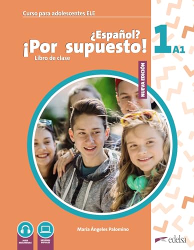 Nuevo ¿Español? ¡Por supuesto! 1 (A1) Alumno: Libro de clase + audio de