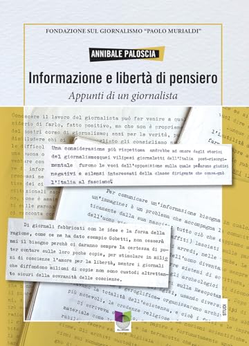 Informazione e libertà di pensiero. Appunti di un giornalista (Studi) von All Around