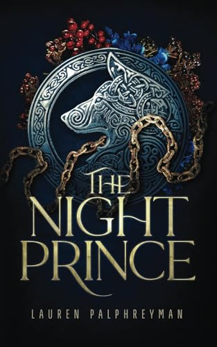 The Night Prince: A Fantasy Romance (The Wolf King, Band 2) von Independently published
