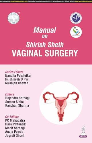Manual on Shirish Sheth Vaginal Surgery von Jaypee Brothers Medical Publishers