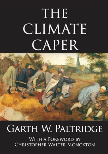 The Climate Caper von Connor Court Publishing Pty Ltd