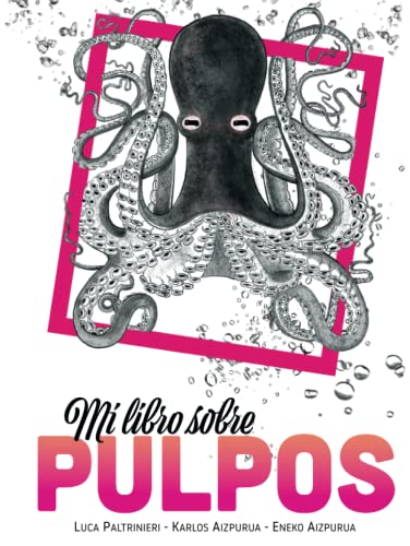 Mi libro sobre PULPOS von El Club de la Lucha Creativa