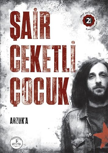 Arzuk’a Şair Ceketli Çocuk: (Okurlardan Gelen Ekiyle)