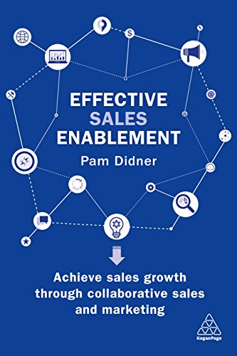 Effective Sales Enablement: Achieve sales growth through collaborative sales and marketing von Kogan Page
