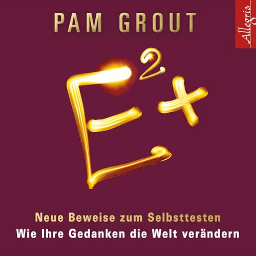 E² +: Neue Beweise zum Selbsttesten. Wie Ihre Gedanken die Welt verändern: 5 CDs E² +: Neue Beweise zum Selbsttesten. Wie Ihre Gedanken die Welt verändern: 5 CDs