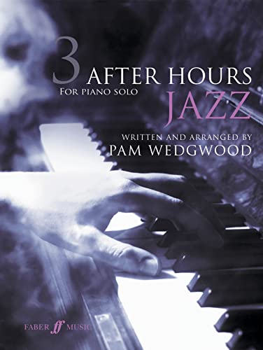After Hours Jazz 3: Piano Solo: For Piano Solo (After Hours Jazz Book, 3, Band 3)