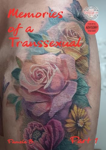 Memories of a transsexual (Vol. 1) von EBS Print