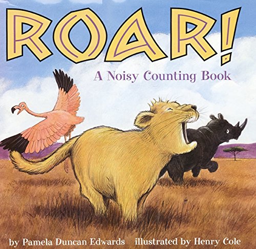 Roar!: A Noisy Counting Book von Katherine Tegen Books