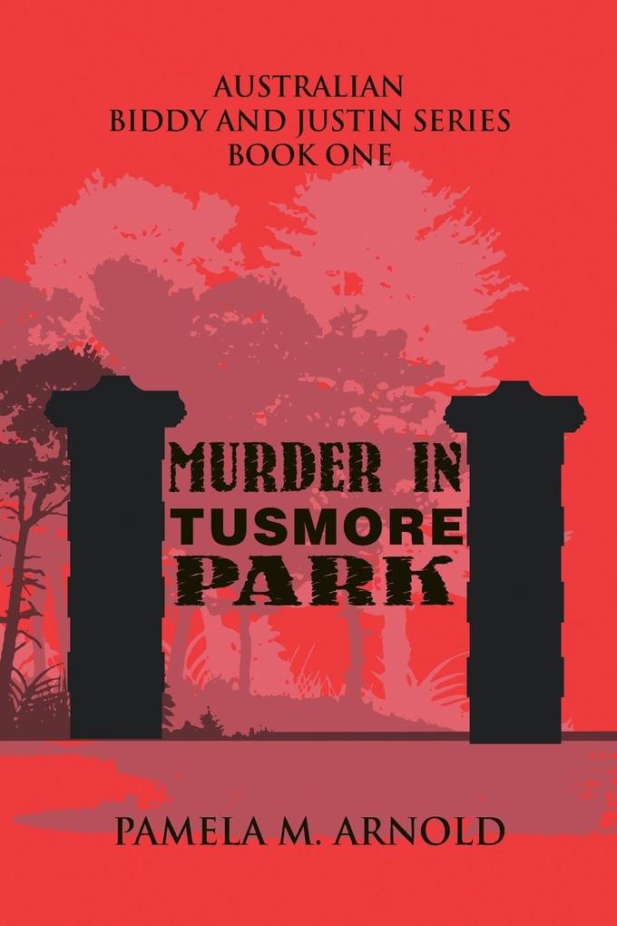 Murder in Tusmore Park von Strategic Book Publishing