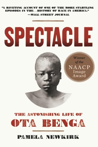 SPECTACLE: The Astonishing Life of Ota Benga