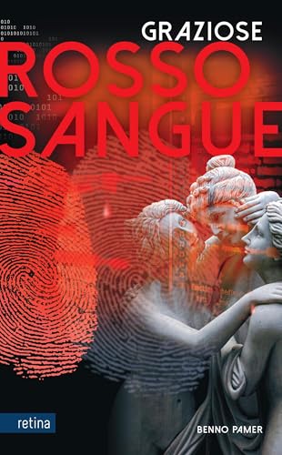 Graziose rosso sangue: Thriller von Retina