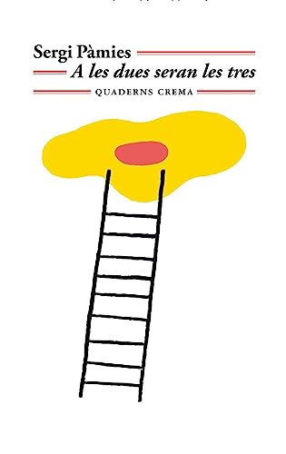 A la dues seran les tres (Mínima Minor, Band 111) von Quaderns Crema