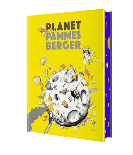 Planet Pammesberger: mit Farbschnitt und einem Vorwort von Gottfried Gusenbauer von Carl Ueberreuter Verlag