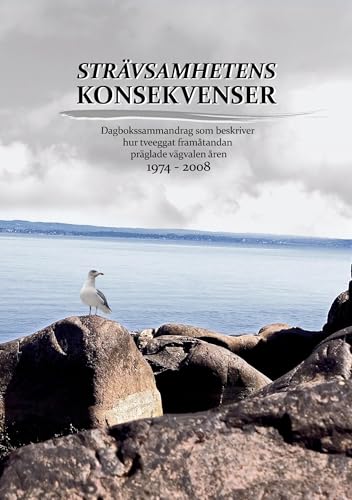 Strävsamhetens konsekvenser von BoD – Books on Demand – Schweden