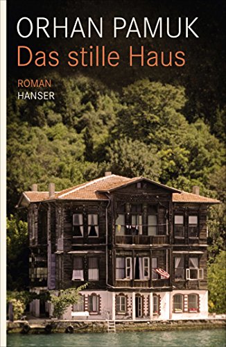Das stille Haus: Roman Das stille Haus: Roman