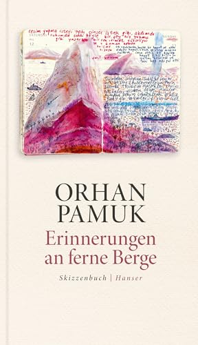 Erinnerungen an ferne Berge: Skizzenbuch Erinnerungen an ferne Berge: Skizzenbuch von HANSER FACHBUCHVERLAG