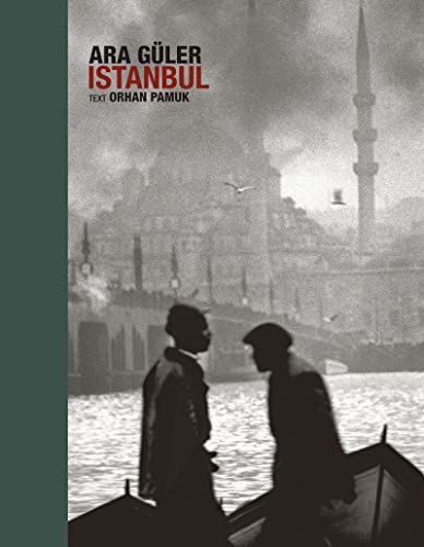 Istanbul: Ara Güler