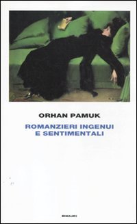 Romanzieri ingenui e sentimentali (Frontiere Einaudi) von Einaudi