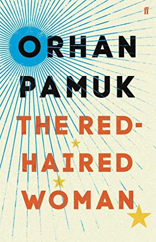 The Red-Haired Woman (2017): Orhan Pamuk
