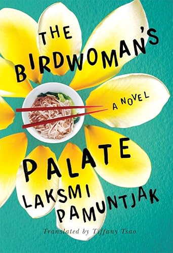 The Birdwoman's Palate