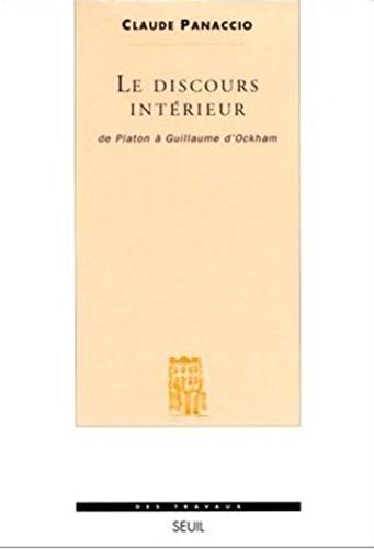 Le Discours intérieur. De Platon à Guillaume d'Ockham von Seuil
